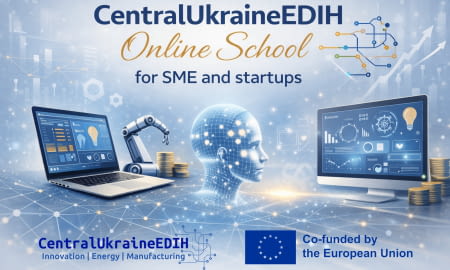 CentralUkrainianEDIH запускає «CentralUkraineEDIH Online School for SME and startups»!