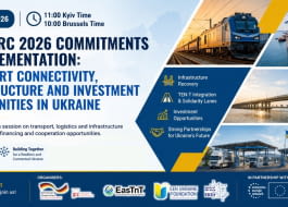 From URC 2026 Commitments to Implementation: Transport Connectivity, Infrastructure and Investment Opportunities in Ukraine