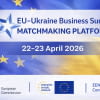 EU-Ukraine Business Summit 2026: відкрито B2B matchmaking для двосторонніх зустрічей