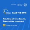ТПП України запрошує український бізнес на міжнародну конференцію «Rebuilding Ukraine: Security, Opportunities, Investment»